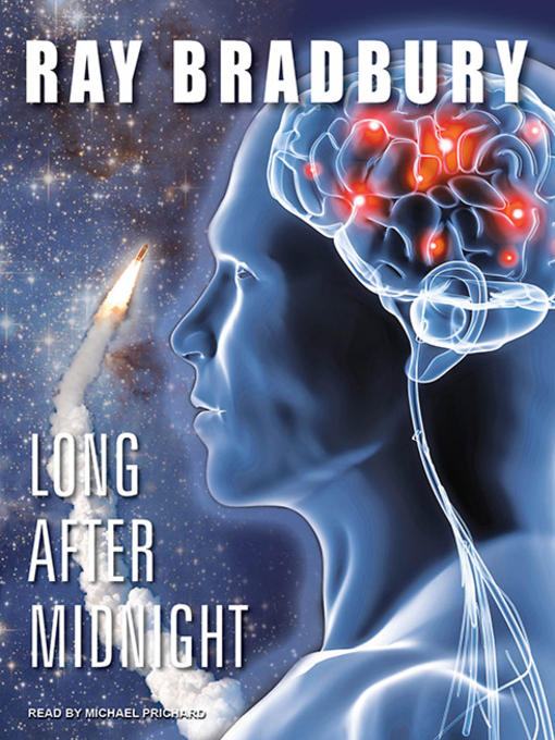 Title details for Long After Midnight by Ray Bradbury - Wait list